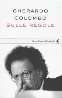 Sulle regole - Gherardo Colombo - copertina