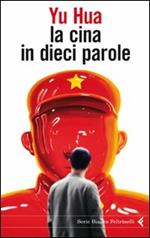 La Cina in dieci parole