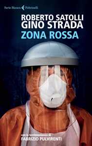 Libro Zona rossa Roberto Satolli Gino Strada