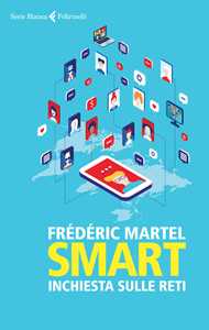 Smart. Inchiesta sulle reti
