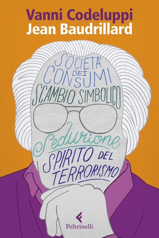 Jean Baudrillard. La seduzione del simbolico - Vanni Codeluppi - copertina