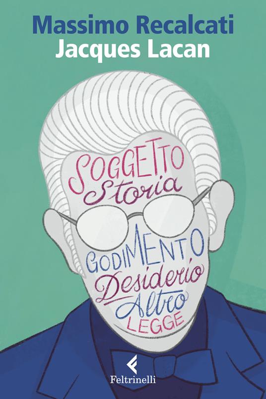 Jacques Lacan - Massimo Recalcati - copertina