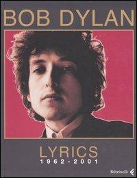 Lyrics 1962-2001. Testo inglese a fronte - Bob Dylan - copertina