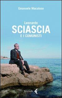 Leonardo Sciascia e i comunisti - Emanuele Macaluso - copertina