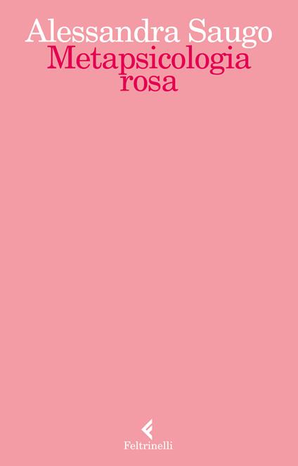 Metapsicologia rosa - Alessandra Saugo - copertina