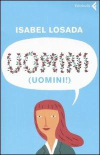 Uomini! - Isabel Losada - copertina