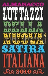 Almanacco Luttazzi della nuova satira italiana 2010 - copertina
