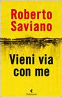 Vieni via con me - Roberto Saviano - 2