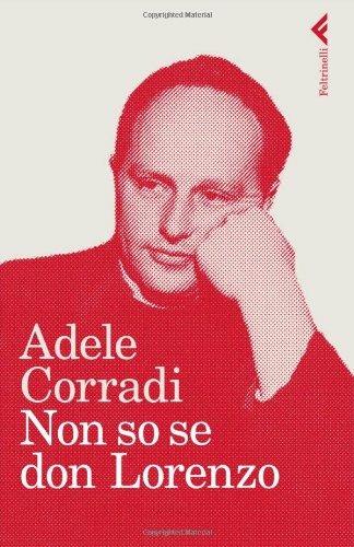 Non so se don Lorenzo - Adele Corradi - copertina