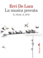 La musica provata. Il film. Il dvd. DVD