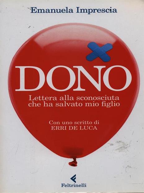 Dono. Lettera alla sconosciuta che ha salvato mio figlio - Emanuela Imprescia - copertina