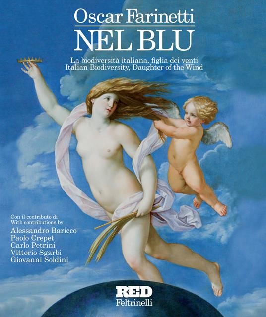 Nel blu. La biodiversità italiana, figlia dei venti. Ediz. italiana e inglese - Oscar Farinetti - copertina