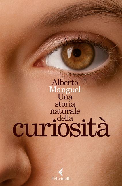 Una storia naturale della curiosità - Alberto Manguel - copertina