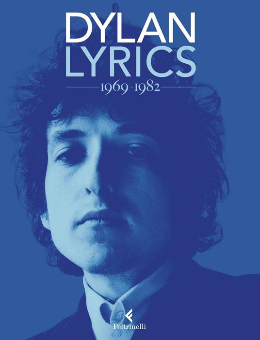 Lyrics 1969-1982 - Bob Dylan - copertina