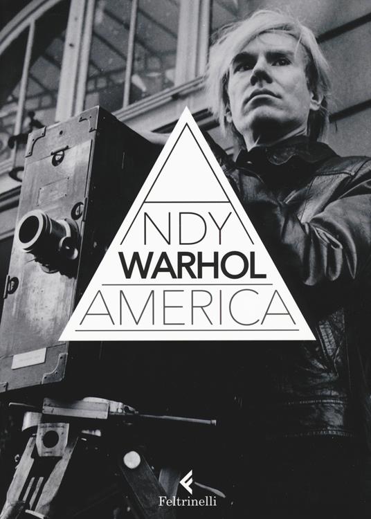 America. Ediz. illustrata - Andy Warhol - copertina