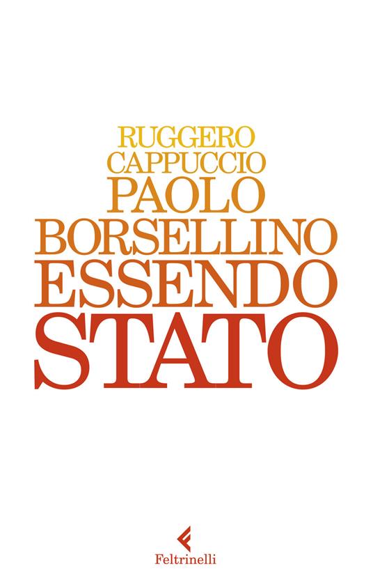 Paolo Borsellino. Essendo Stato - Ruggero Cappuccio - copertina