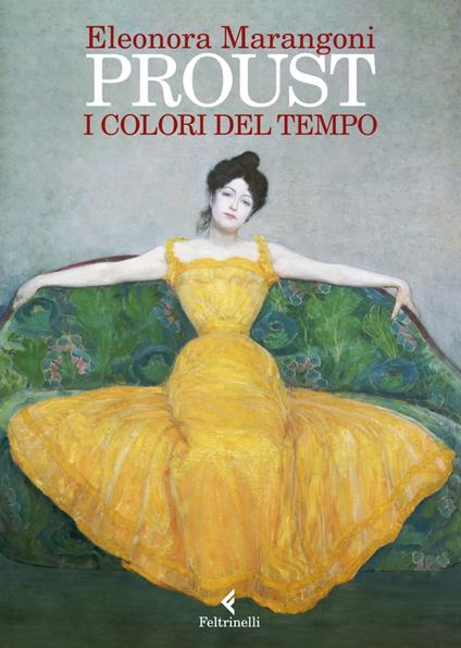 Proust. I colori del tempo - Eleonora Marangoni - copertina