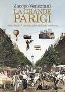 La grande Parigi. 1900-1920