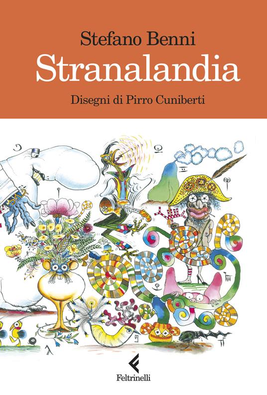 Stranalandia. Ediz. illustrata - Stefano Benni - copertina