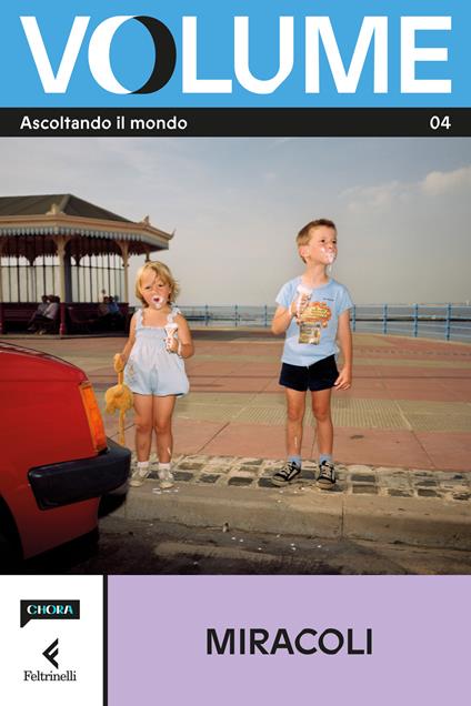 Volume. Ascoltando il mondo. Il Magazine di Chora Media e Feltrinelli. Vol. 4 - copertina