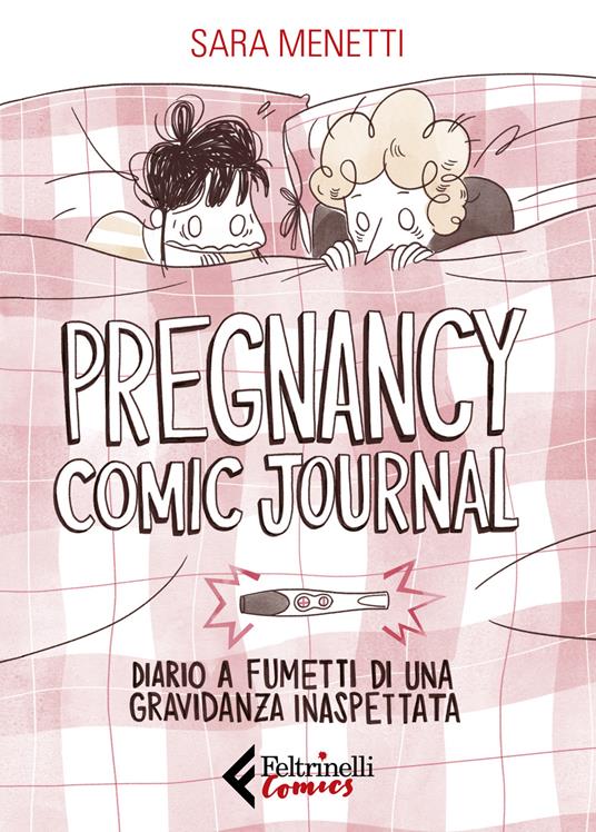 Pregnancy comic journal. Diario a fumetti di una gravidanza inaspettata - Sara Menetti - copertina