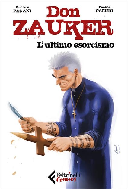 L' ultimo esorcismo. Don Zauker - Emiliano Pagani - copertina