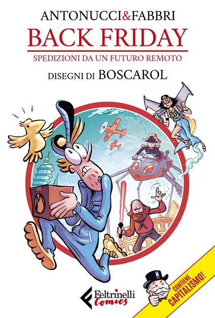 Back Friday. Spedizioni da un futuro remoto - Stefano Antonucci,Daniele Fabbri - copertina