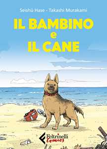 Libro Il bambino e il cane Hase Seishu Takashi Murakami