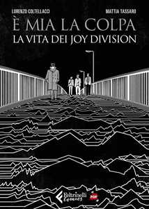 Libro È mia la colpa. Ediz. pop Mattia Tassaro Lorenzo Coltellacci