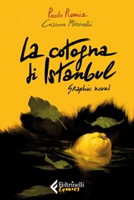 La cotogna di Istanbul. Graphic novel
