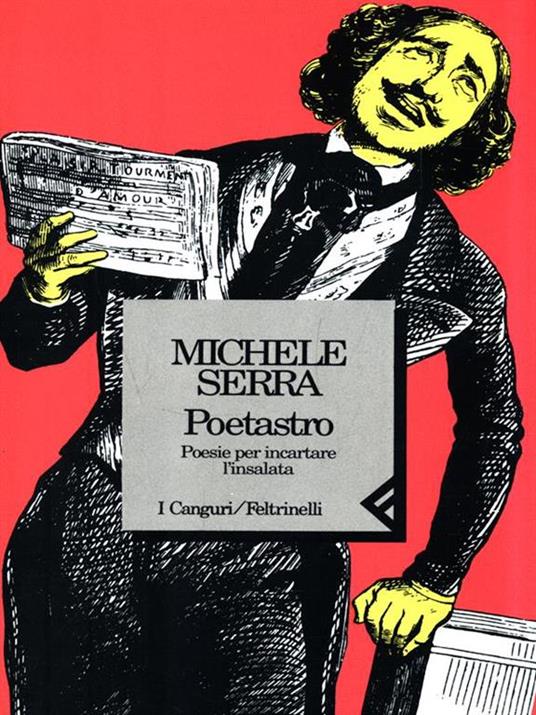 Poetastro. Poesie per incartare l'insalata - Michele Serra - 3