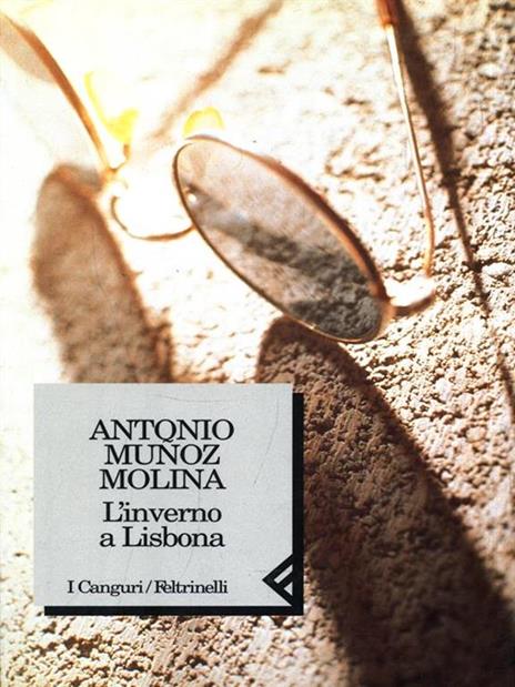 L' inverno a Lisbona - Antonio Muñoz Molina - 3