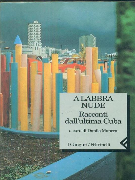 A labbra nude. Racconti dall'ultima Cuba - copertina