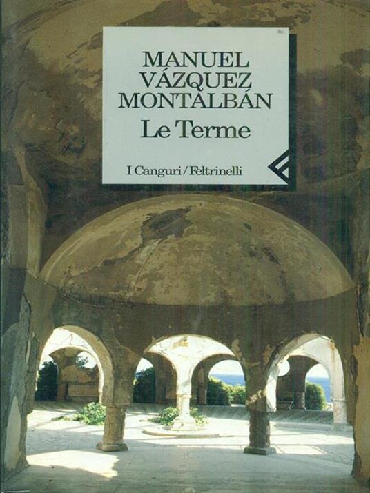 Le terme - Manuel Vázquez Montalbán - 2