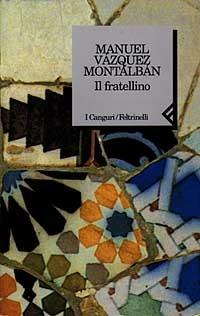 Il fratellino - Manuel Vázquez Montalbán - copertina