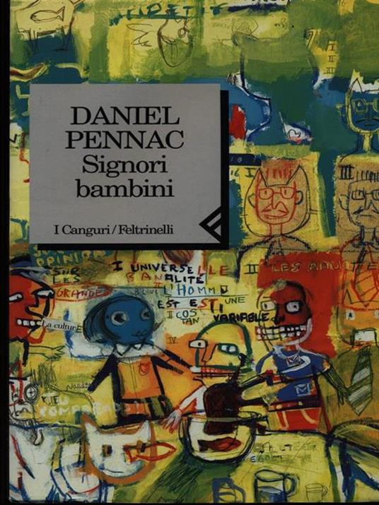 Signori bambini - Daniel Pennac - 3