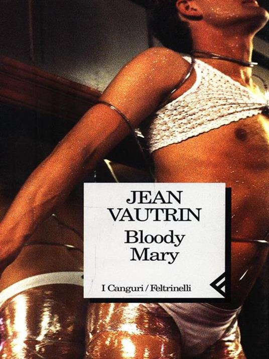 Bloody Mary - Jean Vautrin - copertina
