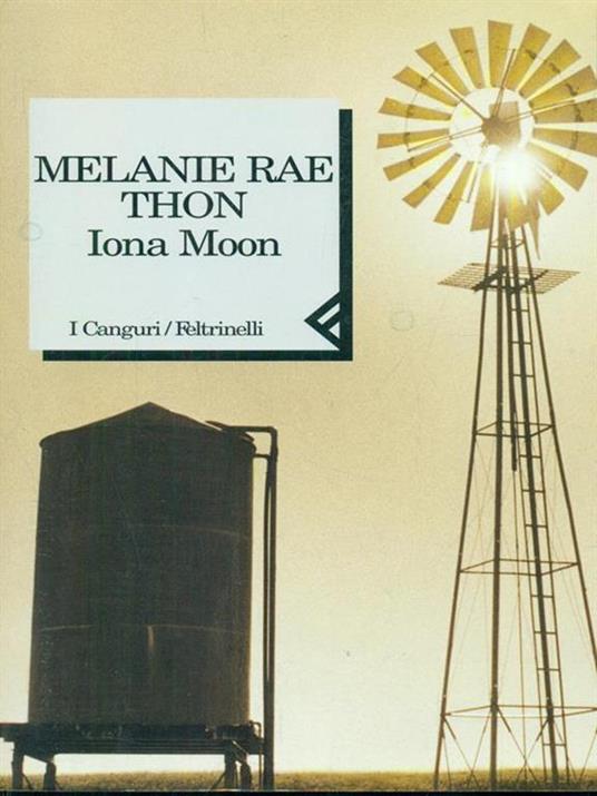 Iona Moon - Melanie Rae Thon - 4