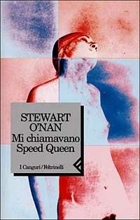 Mi chiamavano Speed Queen - Stewart O'Nan - copertina