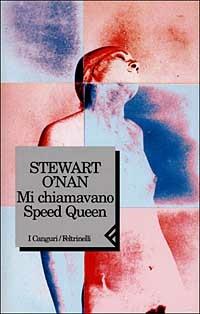 Mi chiamavano Speed Queen - Stewart O'Nan - 2