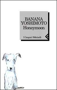 Honeymoon - Banana Yoshimoto - copertina