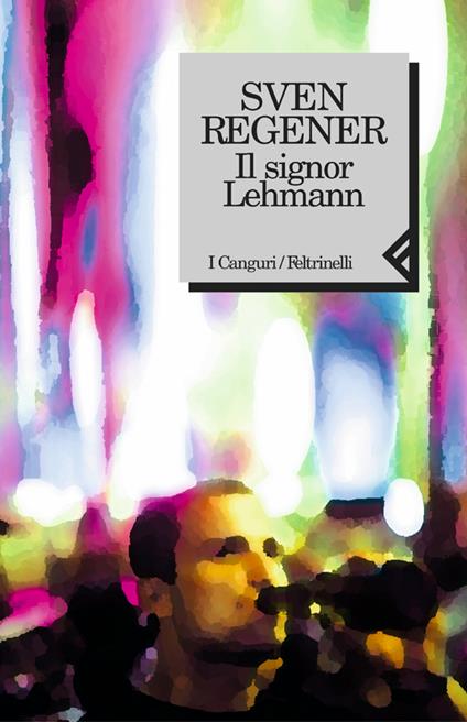 Il signor Lehmann - Sven Regener - copertina