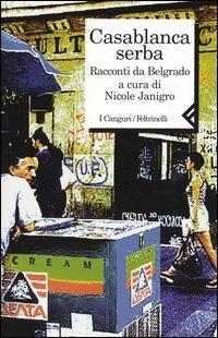 Casablanca serba. Racconti da Belgrado - copertina