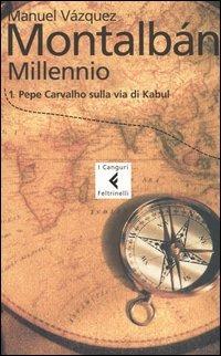 Millennio. Vol. 1: Pepe Carvalho sulla via di Kabul - Manuel Vázquez Montalbán - copertina
