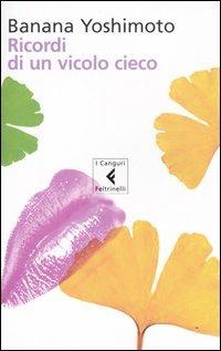 Ricordi di un vicolo cieco - Banana Yoshimoto - copertina