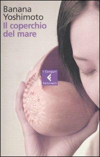 Il coperchio del mare - Banana Yoshimoto - copertina