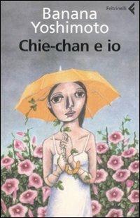 Chie-chan e io - Banana Yoshimoto - copertina