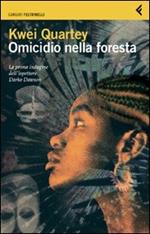 Omicidio nella foresta. La prima indagine dell'ispettore Darko Dawson