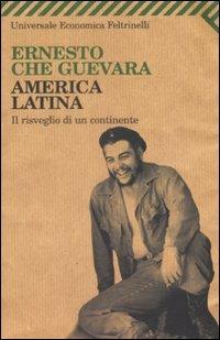 America Latina. Il risveglio di un continente - Ernesto Che Guevara - copertina