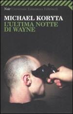 L' ultima notte di Wayne